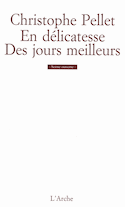 En délicatesse - Des jours meilleurs